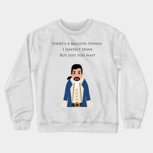 Hamilton A Million Things Crewneck Sweatshirt